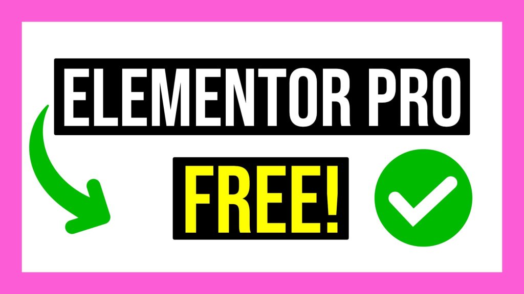 How to get Elementor Pro for free in less than 1 minute