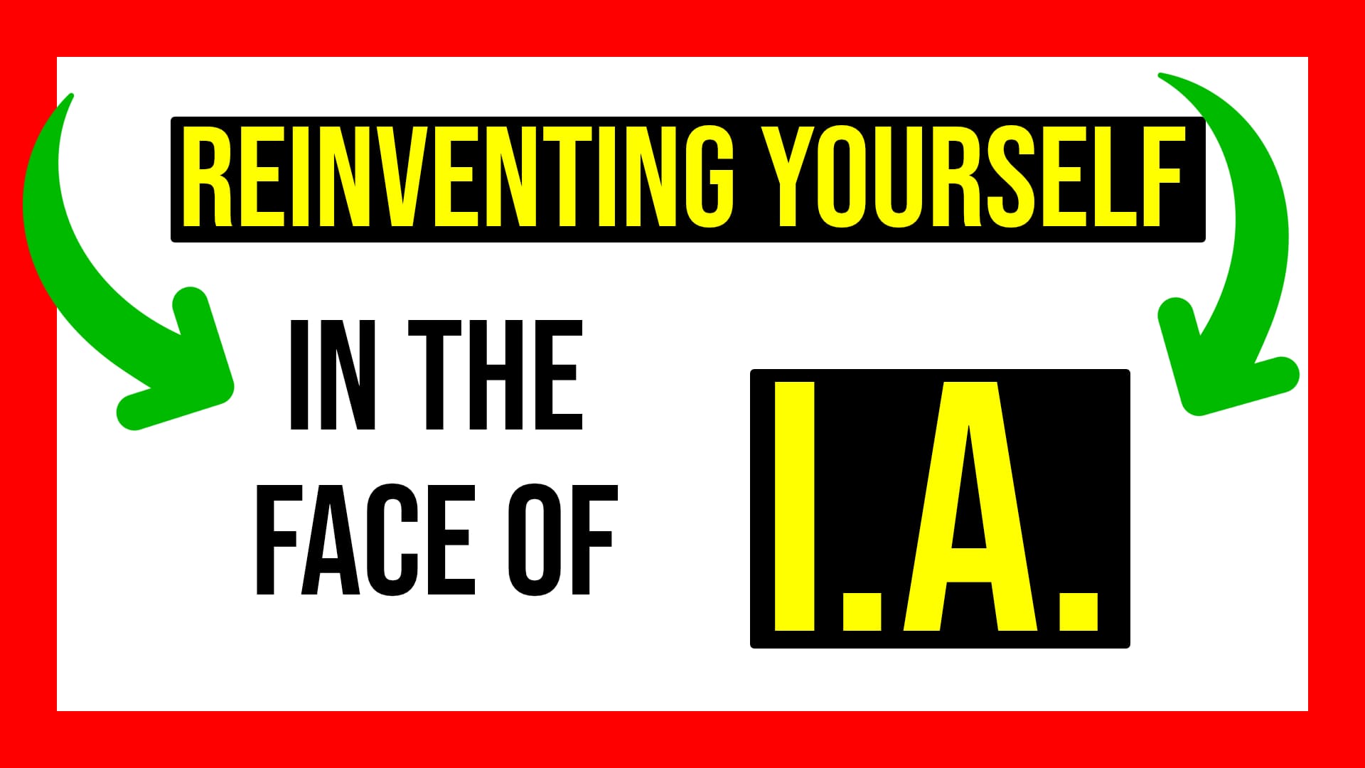 7 steps to reinventing yourself in the face of Artificial Intelligence