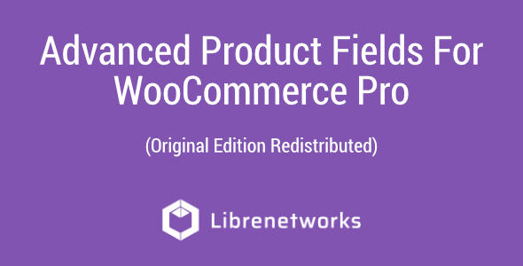 Download Advanced Product Fields For WooCommerce Pro Premium plugin for free