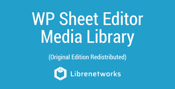 Download WP Sheet Editor Media Library Spreadsheet Premium plugin for free
