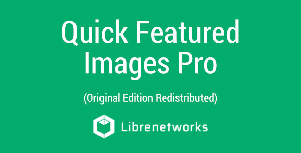 Download Quick Featured Images Pro Premium plugin for free