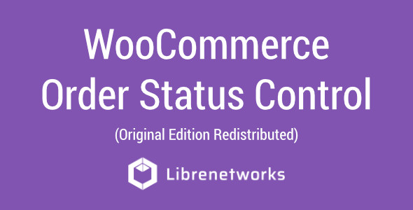 Download WooCommerce Order Status Control Premium plugin for free