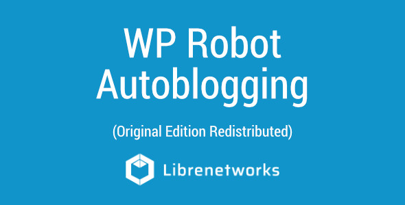 Download WP Robot Autoblogging Premium plugin for free