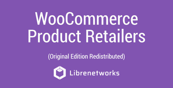 Download WooCommerce Product Retailers Premium plugin for free