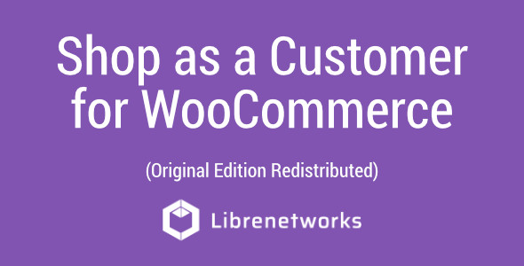 Download Shop as a Customer for WooCommerce Premium plugin for free