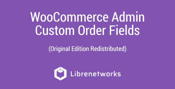 Download WooCommerce Admin Custom Order Fields Premium plugin for free