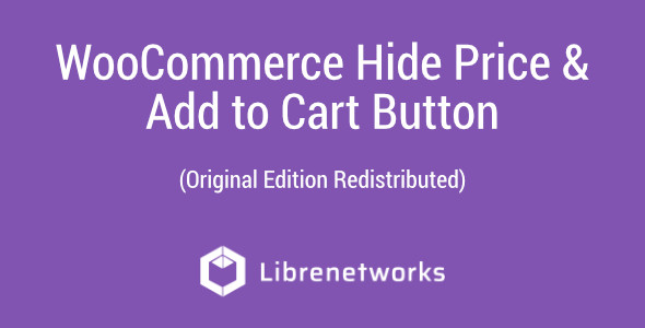 Download WooCommerce Hide Price and Add to Cart Button Premium plugin for free
